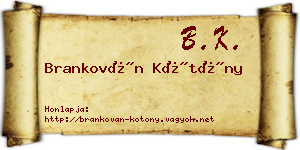 Brankován Kötöny névjegykártya